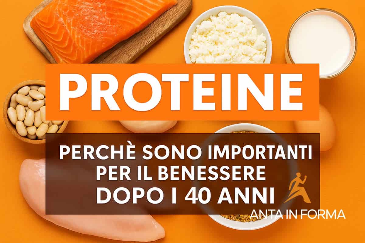 proteine dopo i 40 anni